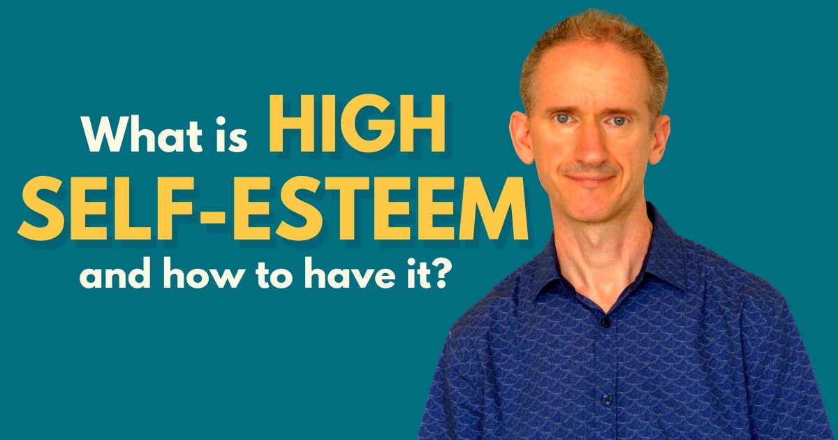 the-10-characteristics-of-high-self-esteem-and-how-to-develop-them