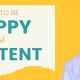 Be happy and content